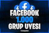 ⭐ Facebook 1000 Grup Üyesi ⭐