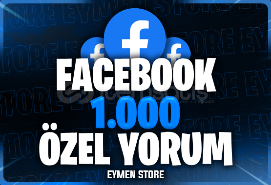 ⭐ Facebook 1000 Özel Yorum ⭐ Facebook 1000 Özel Yorum