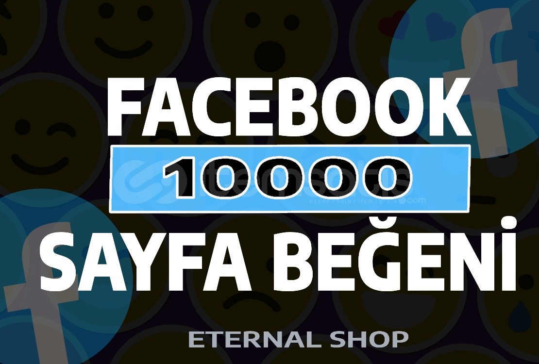 Facebook 10000 Sayfa Beğeni+Takipçi Facebook 10000 Sayfa Beğeni+Takipçi