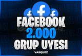 ⭐ Facebook 2000 Grup Üyesi ⭐