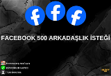 FACEBOOK 500 GERÇEK ARKADAŞLIK İSTEĞİ