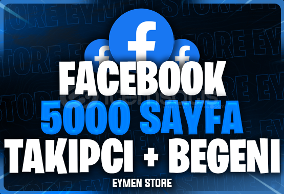 ⭐ Facebook 5000 Sayfa Takipçi + Beğeni ⭐ Facebook 5000 Sayfa Takipçi + Beğeni