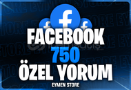 ⭐ Facebook 750 Özel Yorum