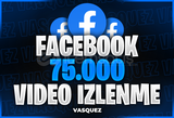 ⭐ Facebook 75.000 Video İzlenme ⭐