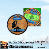 Fast Boats Ve 2x Money