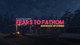 FEARS TO FATHOM EPİSODE 2(SINIRSIZ GARANTİ)