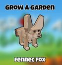 Fennec Fox / Grow a Garden