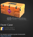 Fever Case (Ateş Kasası) ALIM İLANI
