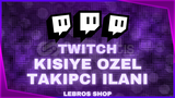 ⭐Twitch Kişiye Özel Takipçi İlanı Açılır. 