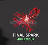 Final Spark | The Strongest Battlegrounds