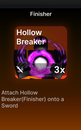 Finisher Hollow Breaker Finisher Hollow Breaker
