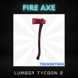 Fire Axe Lumber Tycoon 2