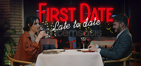 ⭐FİRST DATE : LATE TO DATE⭐