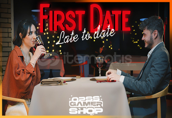 First Date Late to Date + Garanti First Date Late to Date + Garanti