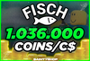 ⭐Fisch 1.036M/1.036.000 Coins/C$ | BANSIZ!✅