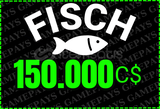 Fisch 150.000 C$(HESABA GİRMEDEN)