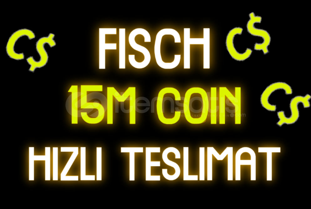 FİSCH 15M COİN HIZLI TESLİMAT FİSCH 15M COİN HIZLI TESLİMAT