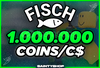 ⭐Fisch 1M/1.000.000 Coins/C$ | Hızlı Teslimat!✅