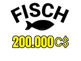 Fisch 200.000 C$ Cash ⭐HIZLI⭐