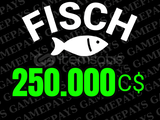 Fisch 250K/250.000 C$ Cash ⭐HIZLI⭐