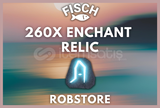 ⭐️ FISCH 260X ENCHANT RELIC ⭐️