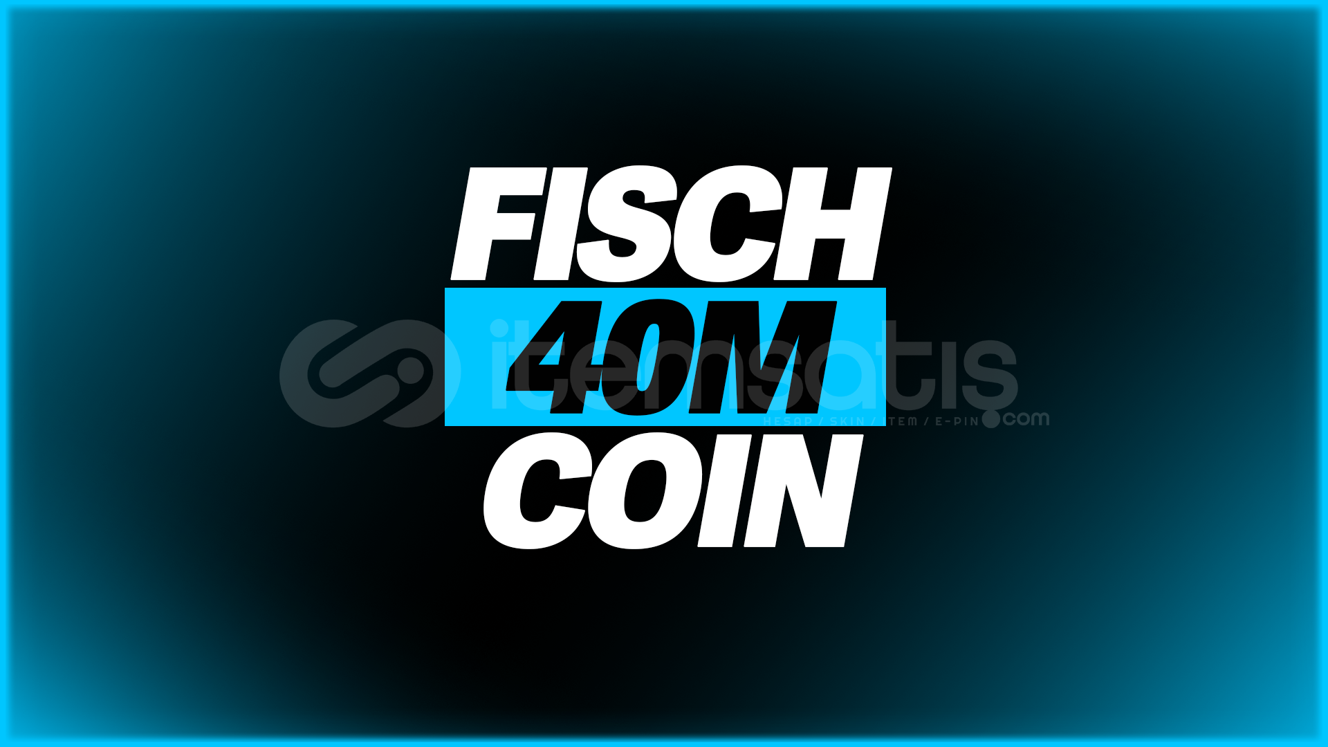 Fisch 40M Coin Hızlı Teslimat Fisch 40M Coin Hızlı Teslimat
