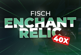 Fisch 40x Enchant Relic