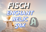 Fisch 50x Enchant Relic