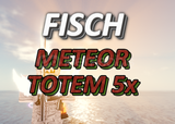 Fisch 5x Meteor Totem