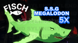 Fisch 5X S.S.G Megalodon