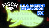 Fisch 5X S.S.G Ancient Megalodon