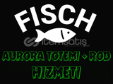 Fisch Aurora Rod Hizmeti