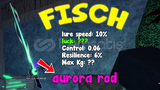 FISCH Aurora Rod Hizmeti