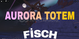 FİSCH AURORA TOTEM( 500000 C$ değerinde)