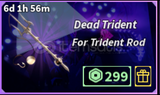 ✅​ [Fisch] Dead Trident Rod
