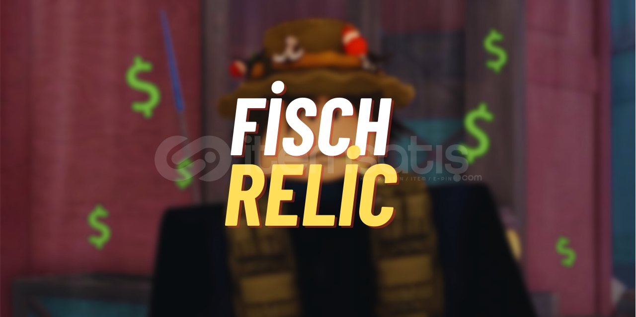 ✨FİSCH ENCHANTED RELİC TEMSİLİ İLAN ✨FİSCH ENCHANTED RELİC TEMSİLİ İLAN
