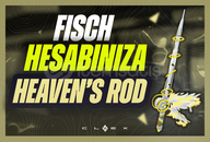 ✨Fisch | Heaven Rod | Hızlı Teslim✨