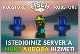 ⭐️FISCH NUKE AURORA HİZMETİ⭐️