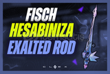 ✨Fisch | Rod Of The Exalted One | Hızlı Teslim✨