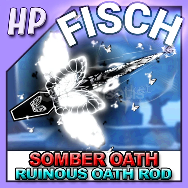 Fisch Somber OATH  Fisch Somber OATH