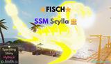 ✨Fisch SSM Scylla [SECRET]✨