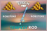 ⭐ FISCH TEMPEST ROD HİZMETİ ⭐