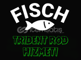 Fisch Trident Rod Hizmeti