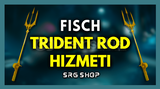 Fisch Trident Rod Hizmeti