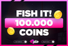 Fish İt - 100K Coin Hızlı Teslimat