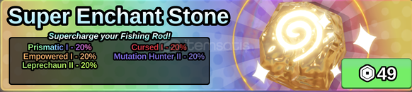 [FISH IT] SUPER ENCHANT STONE