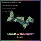 [FISHING] 10X ANCIENT DEPTH SERPENT 