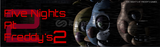 Five Nights at Freddys 2 + Garanti