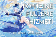 FONTAINE FULLEME HİZMETİ