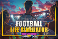 Football Life Simulator Steam Ömür Boyu Garanti